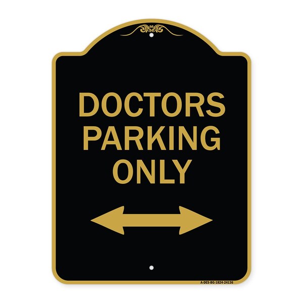 Doctors Parking W/ Bidirectional Arrow, Black & Gold Aluminum Sign, 18" x 24", BG-1824-24136